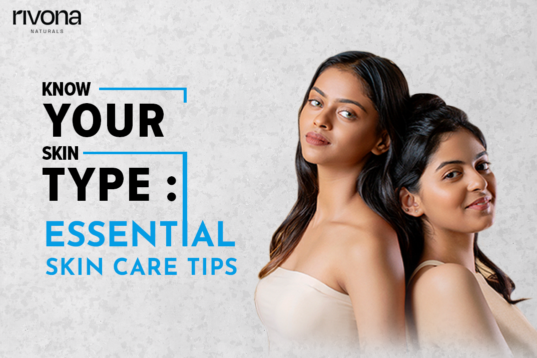 How to know your skin type?