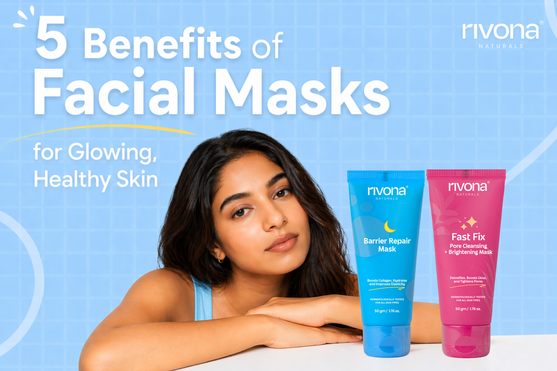 facial mask benifits for glowing and healthy skin