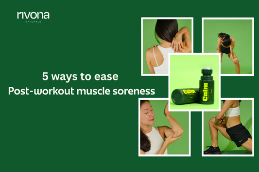 5 Ways To Ease Post-Workout Muscle Soreness?
