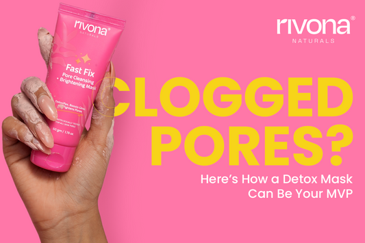 Clogged Pores? Here’s How a Detox Mask Can Be Your MVP