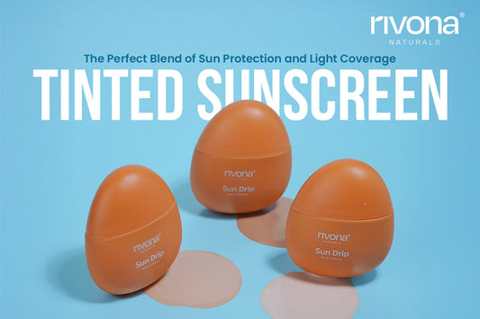 Tinted Sunscreen: The Perfect Blend of Sun Protection and Light Coverage