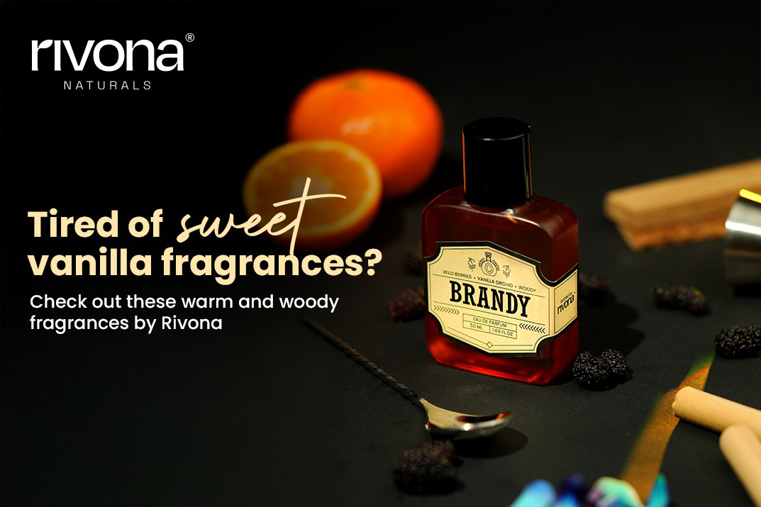 Tired of sweet vanilla fragrances? Check out these warm and woody fragrances by Rivona