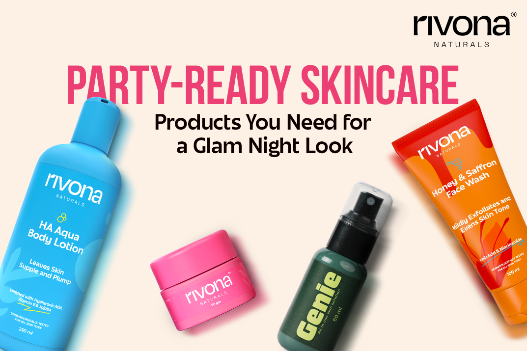 Party-Ready Skincare Products You Need for a Glam Night Look
