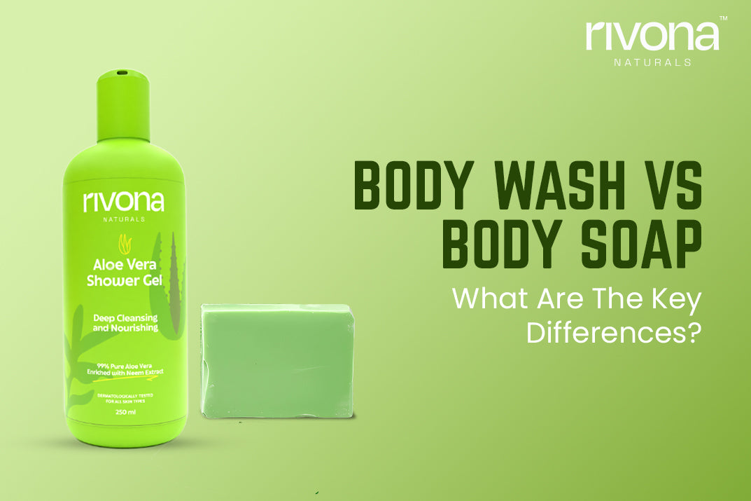 Soap bar & body wash for your skin.