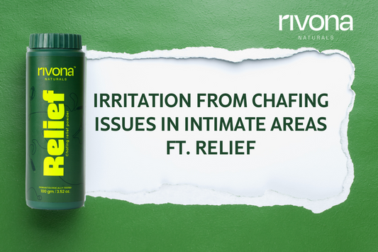 chafing in intimate areas