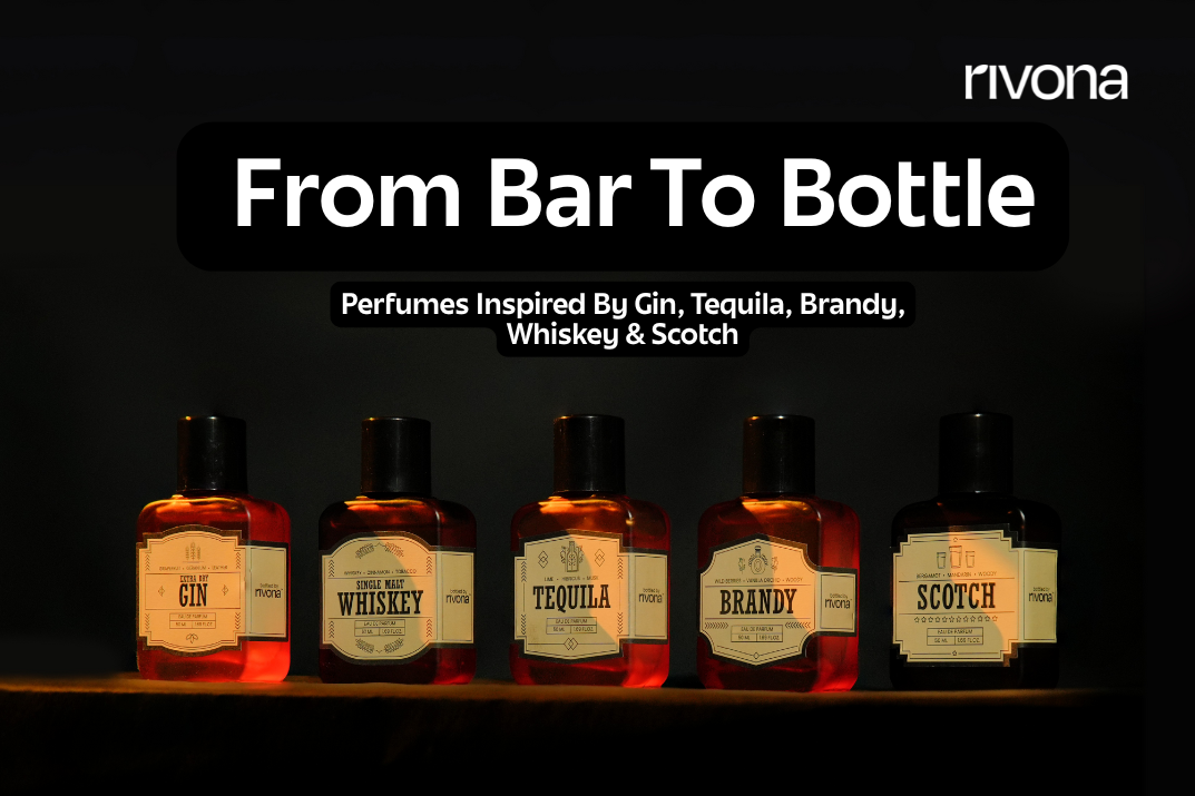 From Bar To Bottle: Perfumes Inspired By Gin, Tequila, Brandy, Whiskey & Scotch