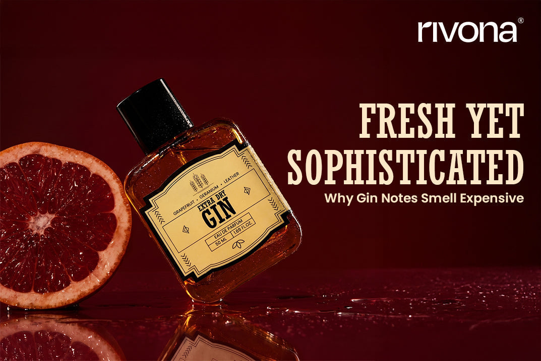 Fresh Yet Sophisticated: Why Gin Notes Smell Expensive