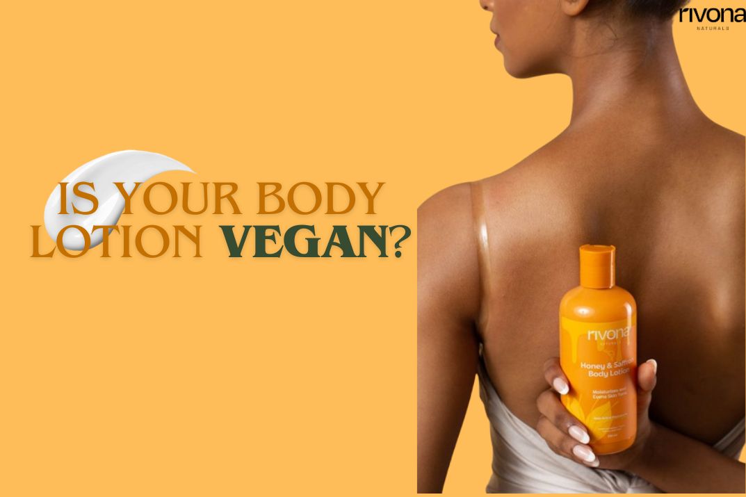 Is Your Body Lotion Vegan? Here’s Why It Should Be!